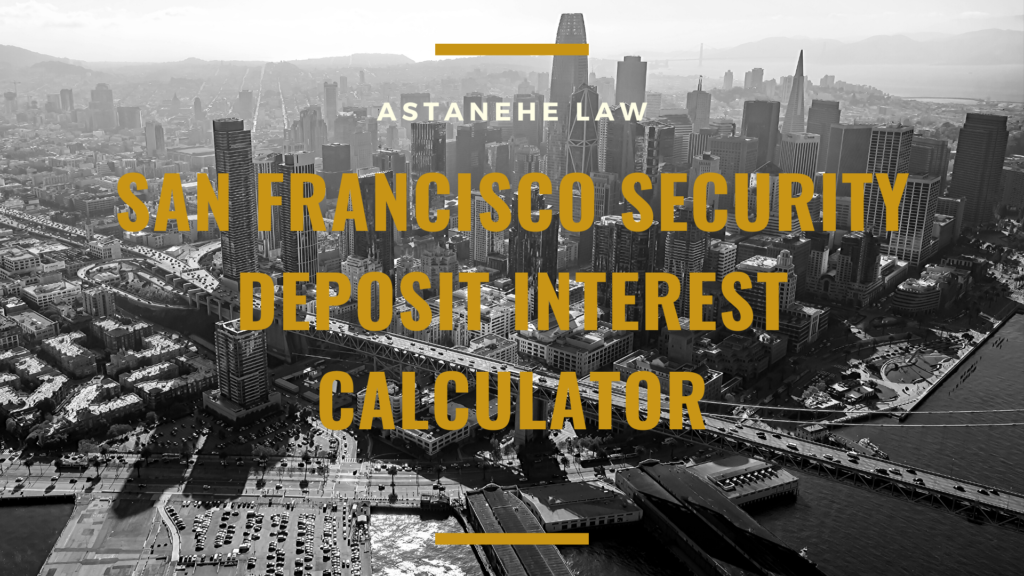 San Francisco Security Deposit Interest Calculator